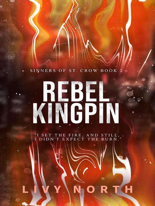 Title details for Rebel Kingpin by Livy North - Available